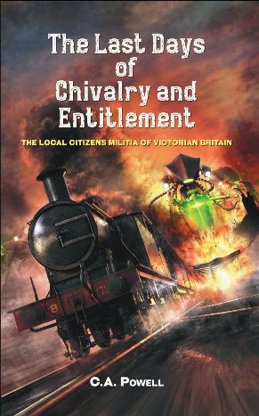Cover of The Last Days of Chivalry and Entitlement by C. A. Powell